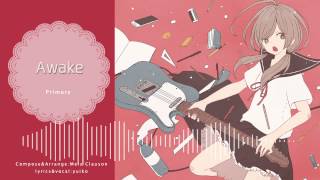 【Primary/yuiko】Awake【オリジナル】 chords