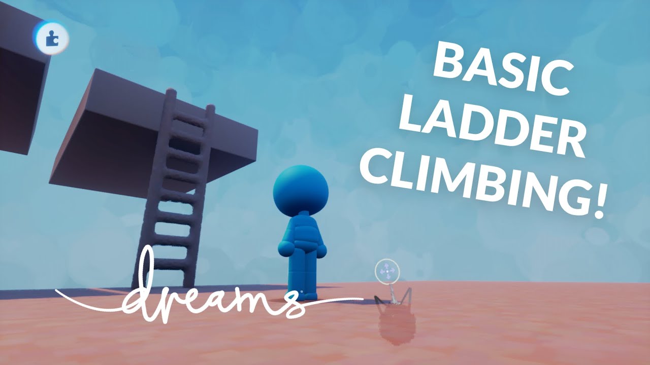 Ladder Climbing Tutorial! - Dreams PS4 Puppet Mechanics - YouTube