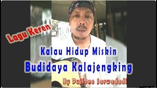 'Hidup Miskin, Budidaya Kalajengking' By Pujiono Sarwadadi