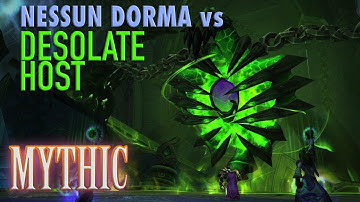 Nessun Dorma Vs The Desolate Host - Mythic Mode - Balance Pov