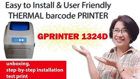 GPRINTER 1324D THERMAL BARCODE PRINTER unboxing, Step bystep installation, test print, easy to use