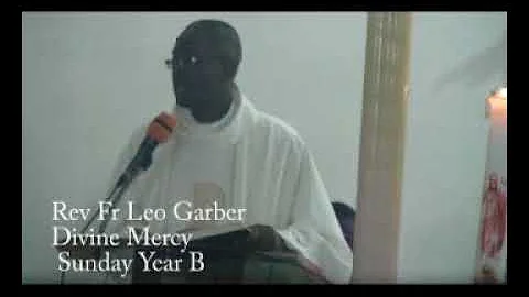 Rev Fr Leo Garber 3rd sunday of Easter 3gp 1