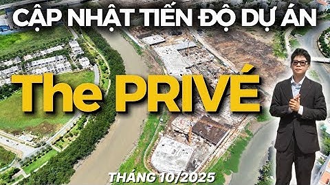 The Privé Tháng 10/2025: Tiến Độ Dự Án & Giá Trị Từ Hàng Xóm Senturia