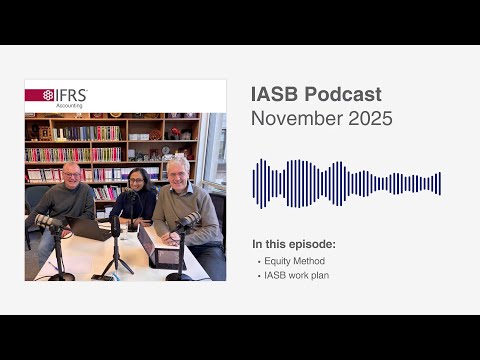 November 2025 IASB Podcast 