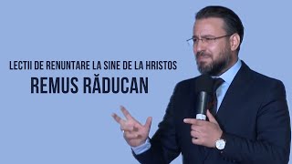 LECTII DE RENUNTARE LA SINE DE LA HRISTOS - Remus Raducan