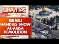 Arab States Threaten Israel Over Al Aqsa Destruction Video聽 GRAVITAS Arab States Threaten Israel Over Al Aqsa Destruction Video聽 GRAVITAS