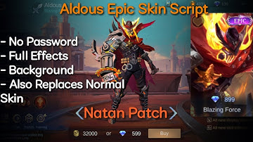 Aldous Epic Skin Blazing Force Script | No Password | Natan Patch | Shogun