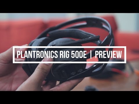 Plantronics RIG 500E | Preview