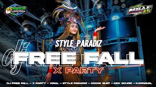 DJ FREE FALL X PARTY VIRAL TERBARU STYLE PARADIZ COCOK BUAT KARNAVAL FULL BASS