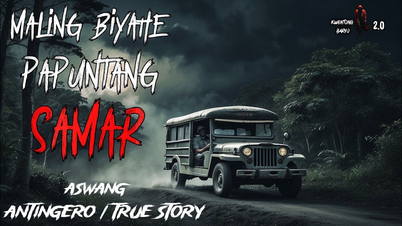 MALING BYAHE SA LIBLIB NA BARYO NG SAMAR | Kwentong Aswang | Tagalog Horror Stories | True Story