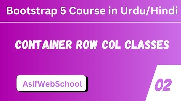 02 Bootstrap Container Row Col Classes in Urdu/Hindi