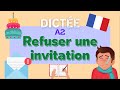 Refuser une invitation | All-in-One French Dictation Exercise