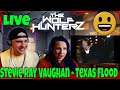 Stevie Ray Vaughan - Texas Flood (from Live at the El Mocambo) THE WOLF HUNTERZ Reactions