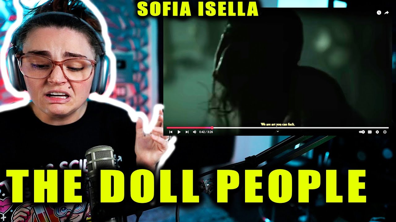 FIRST TIME LISTENING SOFIA ISELLA THE DOLL PEOPLE REACT!