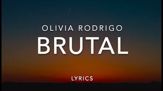 Brutal - Olivia Rodrigo | Lyrics | Music Leaks