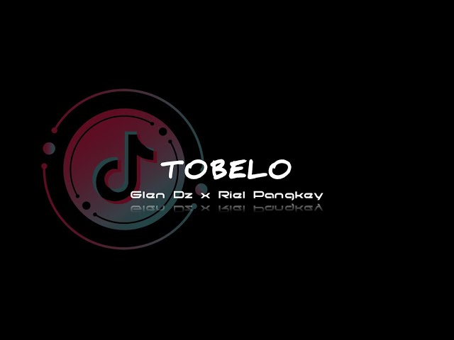 TOBELO ‼️ Glen Dz ft Riel Pngkey remix 2022 class=