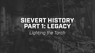 Sievert 140 Years Part 1: Legacy