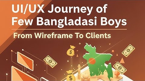 UI/UX Journey, from Wireframe to Clients. (Part-1)