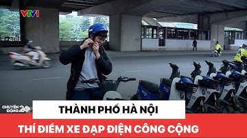 Thành phố Hà Nội thí điểm xe đạp điện công cộng