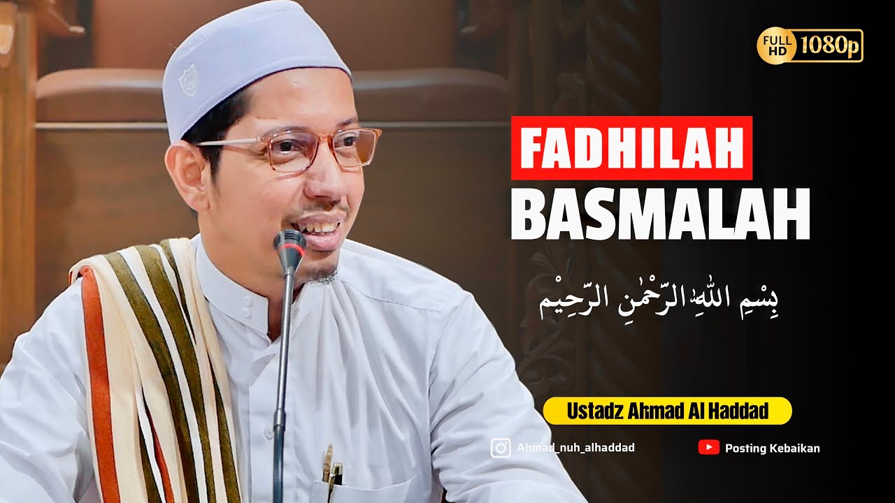 DIANTARA FADHILAH BASMALAH, SETAN TIDAK AKAN BERANI MENDEKAT ‼️  | Ustadz Ahmad bin Nuh Al Haddad