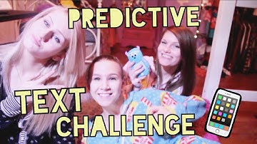 PREDICTIVE TEXT CHALLENGE!