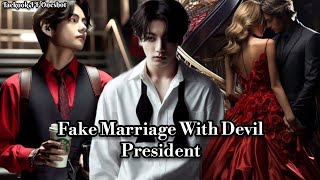 Fake Marriage With Devil President