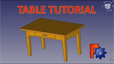 FreeCAD Tutorial : How to make a Table in Freecad .