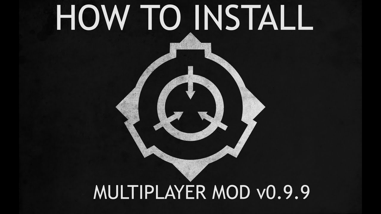 How to install SCP: Containment Breach Multiplayer mod (v0.9.9 Working as  of 6/14/21) 