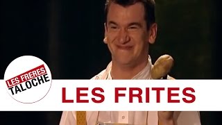 Les frères Taloche - Les frites (2002)