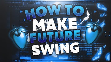FL Studio | How To Make Future Swing