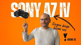 Sony A7 Iv Dosya Biçimi Ayarları Xavc Hs Xavc S Xavc S-I Detaylı Eğitim Kart Seçimi Dahil