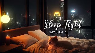 At the end of the day, listening to sleep music in a comfortable bedroom ☁ Dreaming Little Star f... by Relax Gently 6,046 views 2 days ago 11 hours, 51 minutes