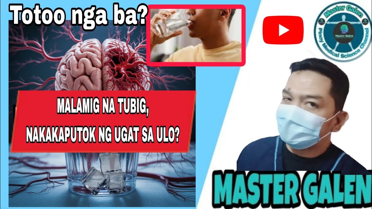 Pag inom ng MALAMIG na tubig, nakakapag paputok ba ng ugat sa ULO