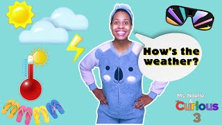 Weather Sunny Clothes Phonics Ms Noelle The Curious 3 ABC Toddler Baby Learning Pre-School