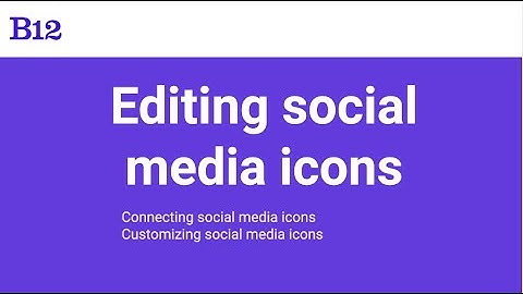 Adding and Customizing Social Media Icons on Your B12 Website | Step-by-step tutorial