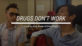 The Verve - Drugs Don't Work (Cover by Aizat Amdan & Giring [Nidji])
