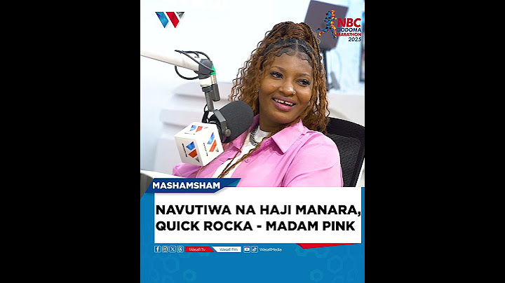 NAVUTIWA NA HAJI MANARA NA QUICK ROCKA - MADAM PINK
