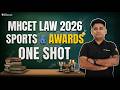 MHCET Law 2026 | Sports &amp; Awards | one Shot Revision | Legal Edge