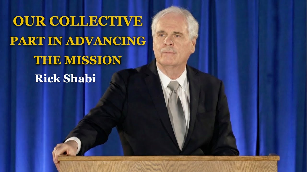 Our Collective Part in Advancing the Mission l Rick Shabi