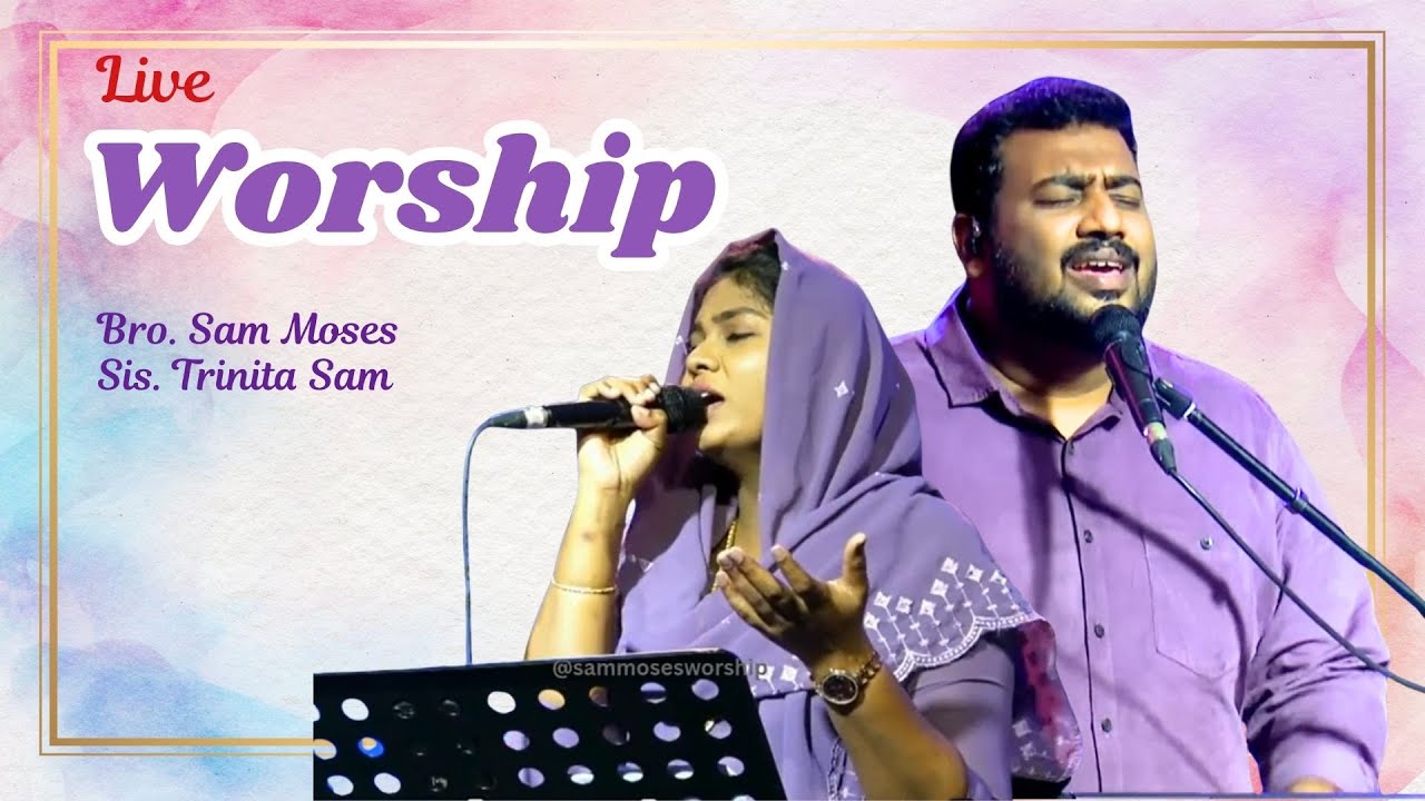 Live Praise & Worship | Bro Sam Moses | Tamil Christian Songs #sammoses #tamilchristiansongs