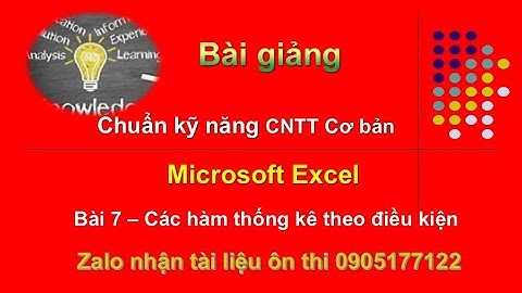 Microsoft Excel - Bài 7 Hàm thống kê theo điều kiện