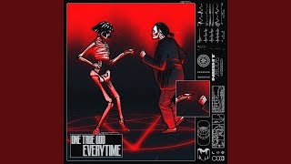 Everytime - One True God