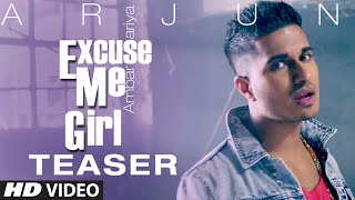 TEASER : 'Excuse Me Girl (Ambarsariya)' by Arjun | Sona Mohapatra