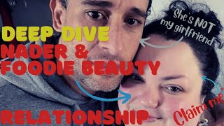 Deep Dive Foodie Beauty (Chantal) \& Nader relationship | Greatest love story never told Documentary