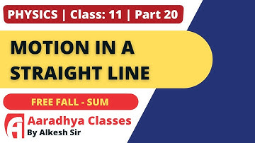 FREE FALL SUMS CLASS 11 CHAPTER 3 PART 20 GUJRATI MEDIUM  BY ALKESH SIR AARADHYA CLASSES