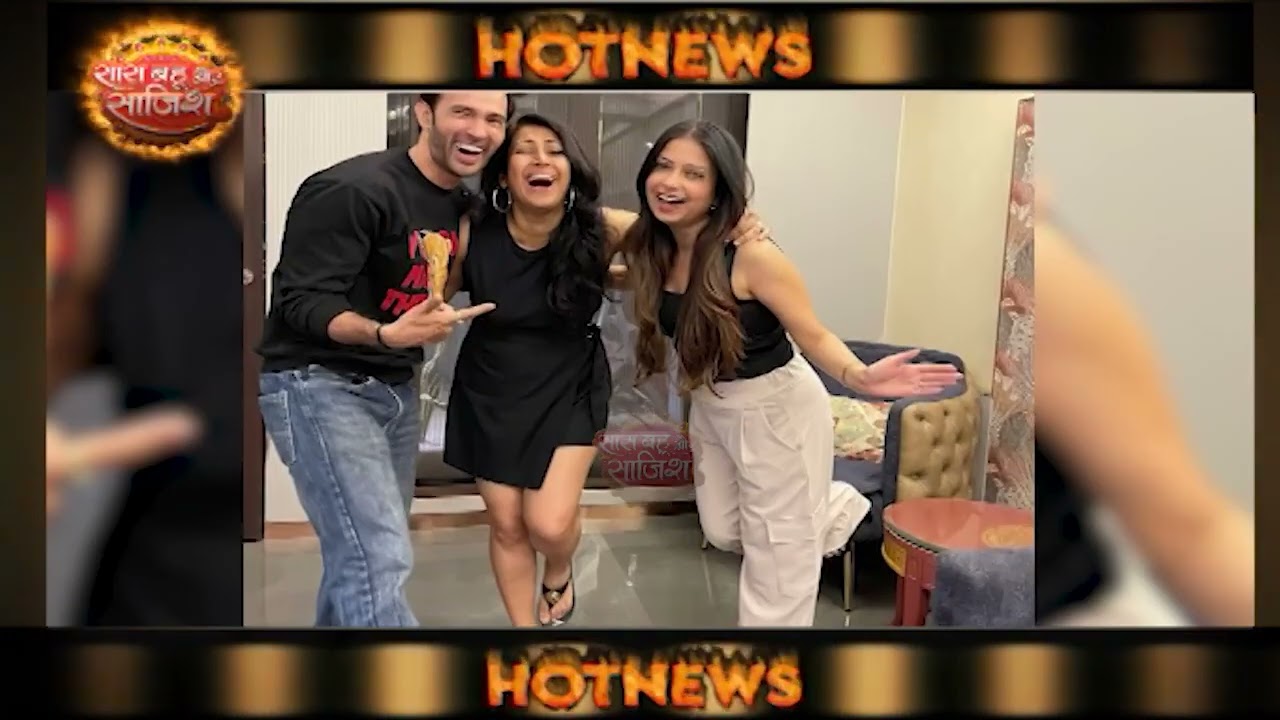 🤩Karan Patel और Ankita Bhargava ने रखा स्पेशल डिनर, टीवी सितारों ने किया Enjoy