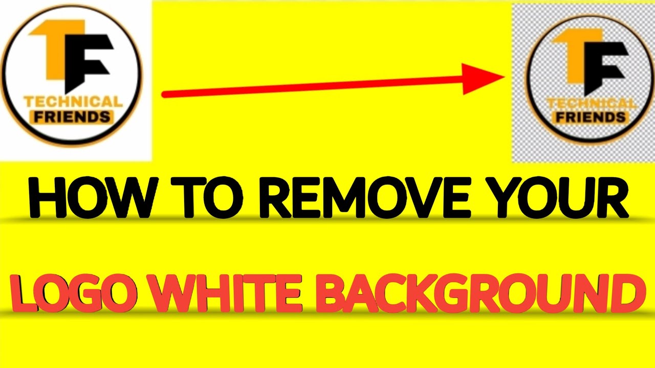 HOW TO REMOVE YOUR LOGO WHITE BACKGROUND YouTube