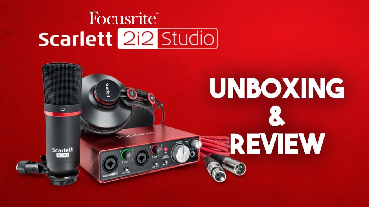 Focusrite Scarlett 2i2 Studio 3rd Gen Unboxing & Review Focusrite Scarlett 2i2 Studio 3rd Gen Unboxing & Review