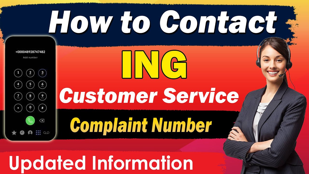 How to Contact ING Customer Service Via Calling | ING Bank phone number