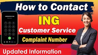 How to Contact ING Customer Service Via Calling | ING Bank phone number